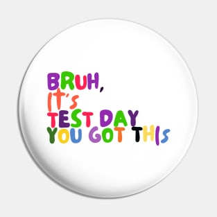 GROOVY FUNNY MOTIVATION TEST DAY Pin