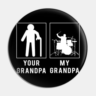 drummer your grandpa my grandpa tee for your grandson granddaughter Pin