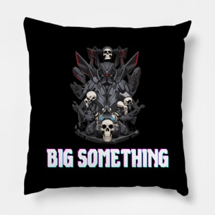 Big Something Pillow