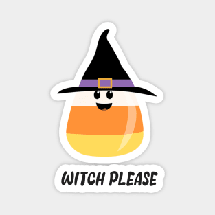 Witch Please Magnet