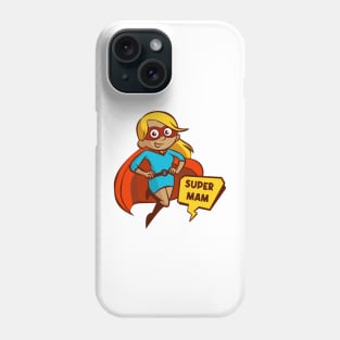 Super Mam! Phone Case