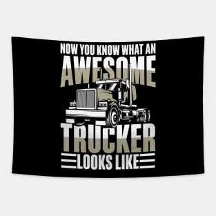 Now You Know What An Awesome Trucker Looks Like Tapestry