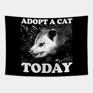 Adopt A Cat Today Shirt, Weird T Shirt, Meme T Shirt, Trash Panda T Shirt, Unisex Tapestry