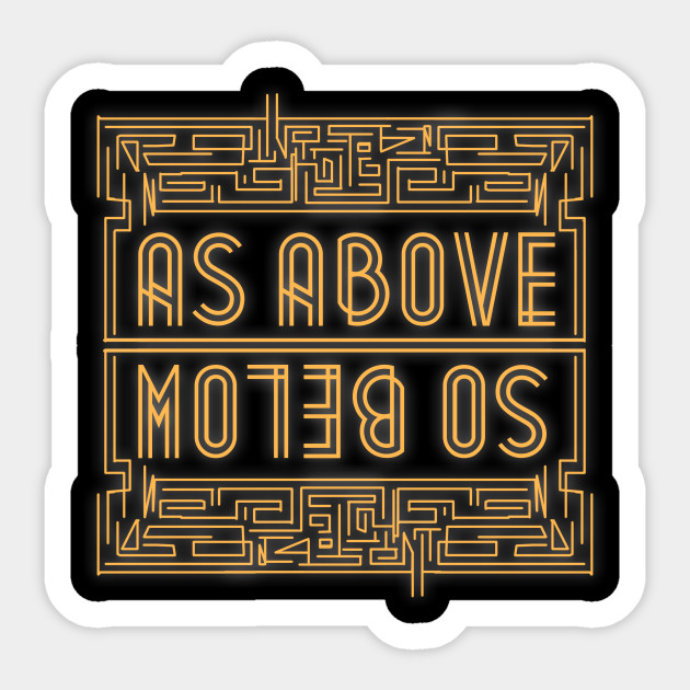 As Above So Below - As Above So Below - Sticker