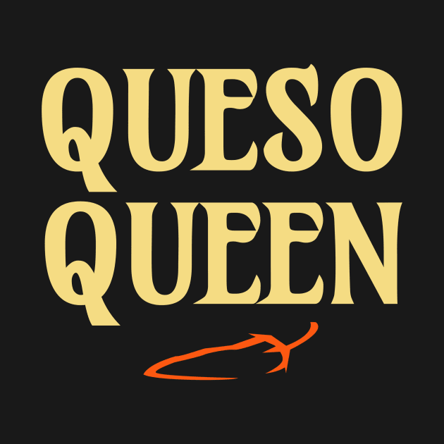 Queso Queen by RedRock
