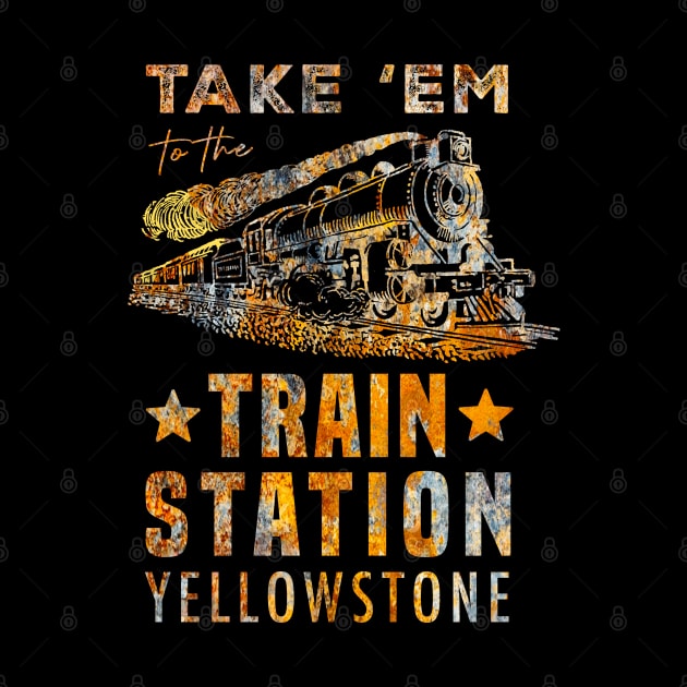 Hybrid Apparel - Yellowstone - Take 'Em to The Train Station - Men's Short Sleeve Graphic T-Shirt by Treshr