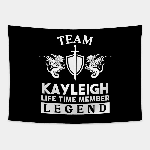 Kayleigh Name T Shirt - Kayleigh Life Time Member Legend Gift Item Tee Tapestry by unendurableslemp118