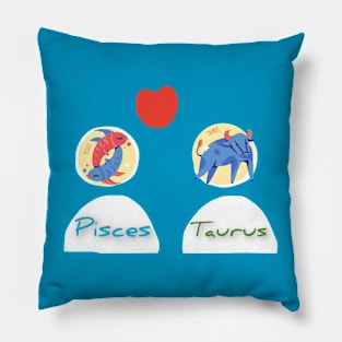 Pisces Loves Taurus Pillow