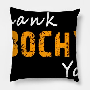 thank you bochy Pillow