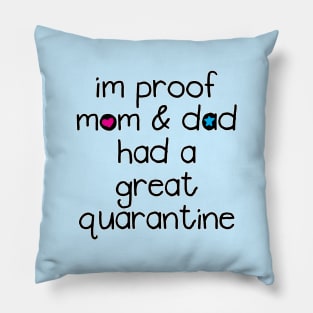 Great Quarantine Funny Baby Quote Pillow