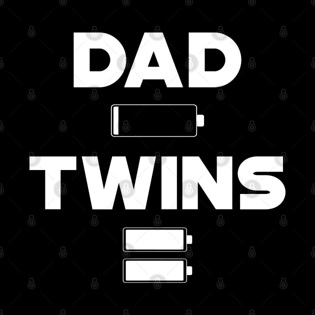 Twin Dad - Dad Low Battery Twin Full Battery by KC Happy Shop