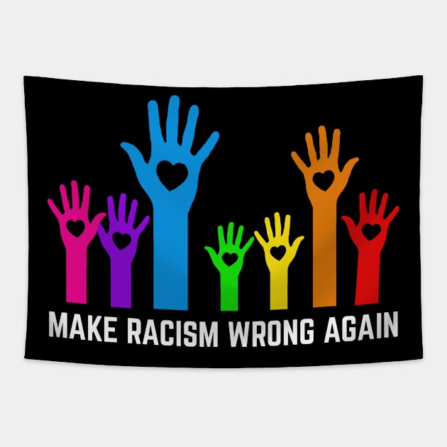 Make racism wrong again anti trump 86 45 Tapestry by Boneworkshop