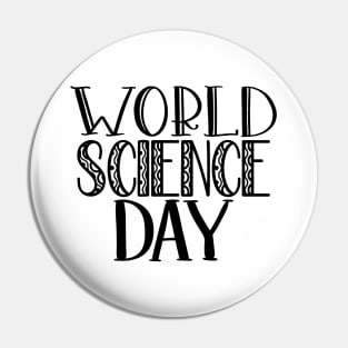 World Science Day Pin