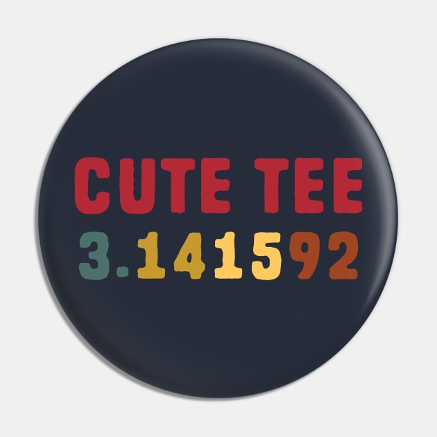 Funny Math Pun Cutie Pie Pin by Shirts That Bangs