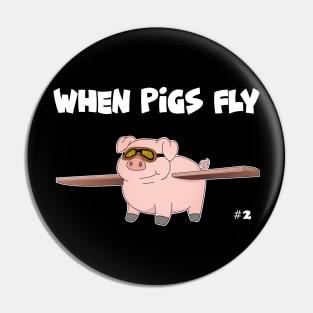 When Pigs Fly #2 Pin