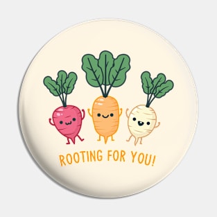 Rooting For You! Pin