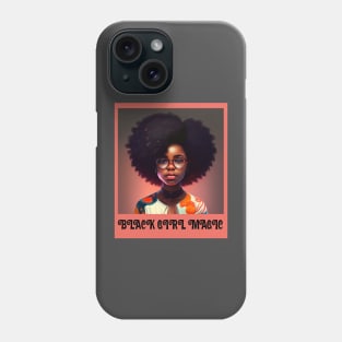 Melanin Afro Black Girl Magic Afrocentric Black Pride Phone Case