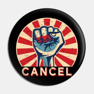 Pro Cancel Culture Revolution Internet Meme Pin