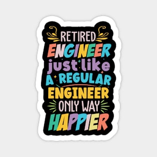 Retired Engineer Motivational T-shirt Design Magnet