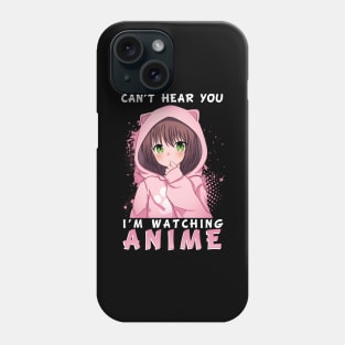 Cant hear you Anime Phone Case