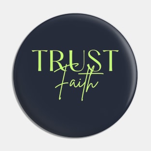 Trust Faith Pin