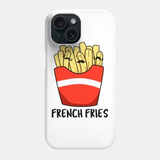 French Fries Cute Food Pun Phone Case