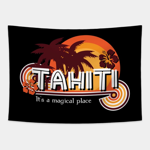 Tahiti. It's a Magical Place Tapestry by rexraygun