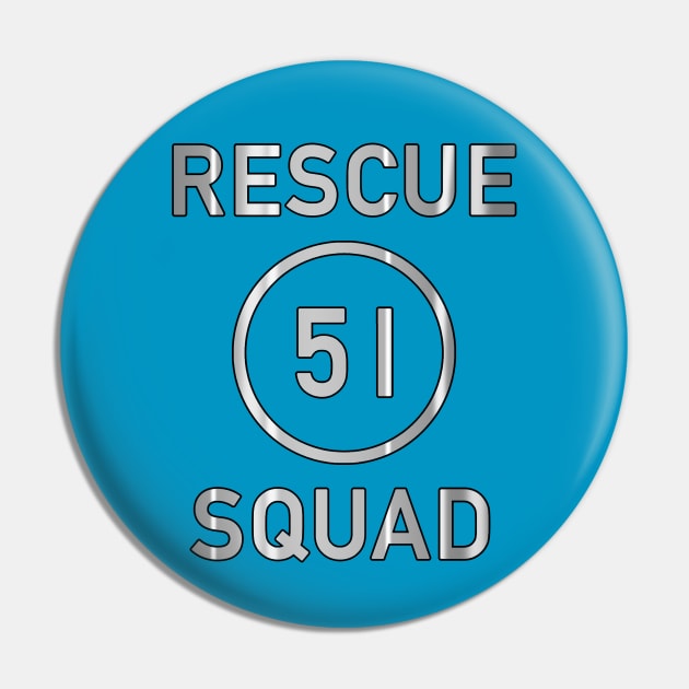 Rescue 51 Pin by Vandalay Industries