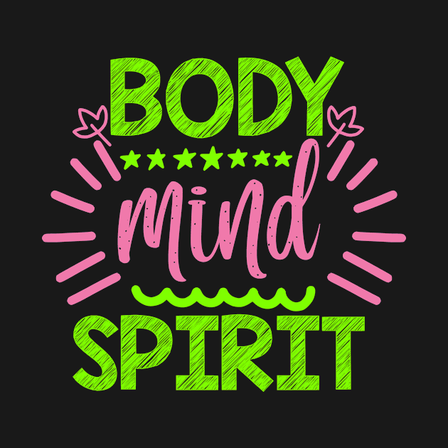 Body Mind Spirit Yoga Quotes by D3monic