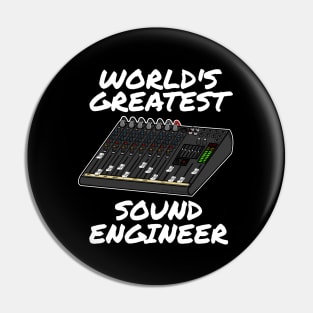 World's Greatest Sound Engineer Pin