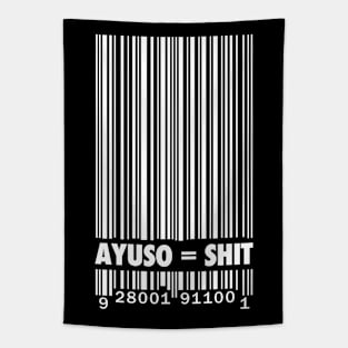 AYUSO EQUAL SHIT Tapestry
