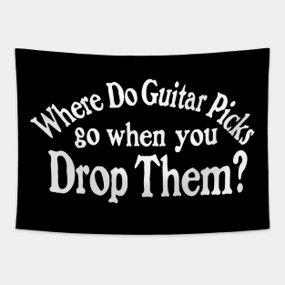 Where Do Guitar Picks Go When You Drop Them? (R U Afraid of Dark Parody) Music Graphic Tapestry