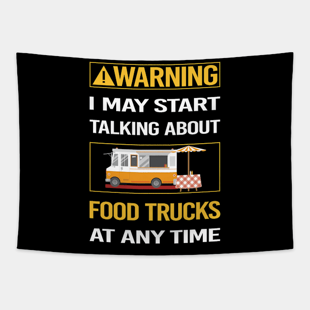 Funny Yellow Warning Food Truck Trucks Tapestry by relativeshrimp