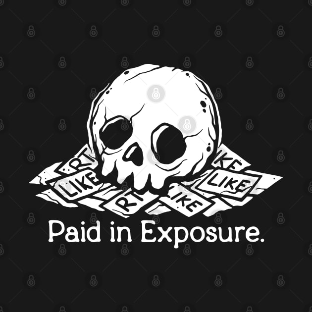 Paid in Exposure by d20Monkey