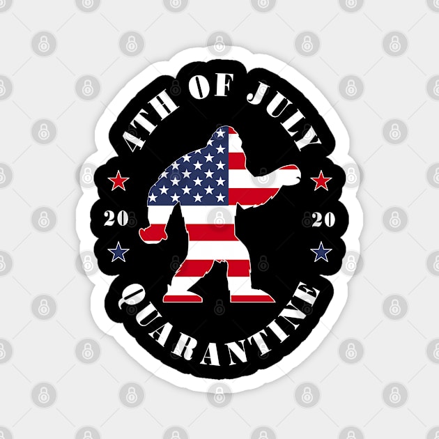 4th of july 2020 quarantine Bigfoot funny Magnet by Attia17