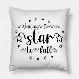 Waiting For A  Star To Fall starry design Pillow