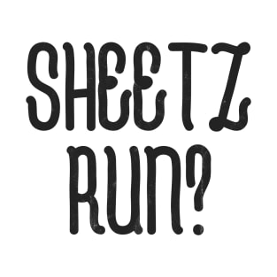 Sheetz Run T-Shirt