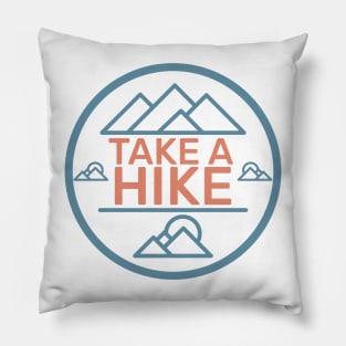 Take a hike. Pillow