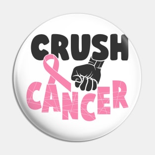 crush cancer Pin