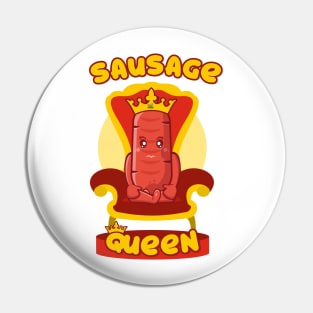 Sausage Quees Pin