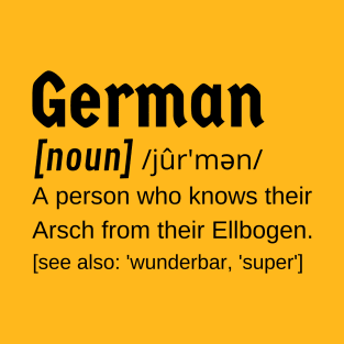 German Friend Husband Wife Boyfriend Girlfriend Funny Definition Gift T-Shirt