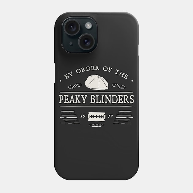 By Order of The Peaky Blinders Phone Case by Plan8