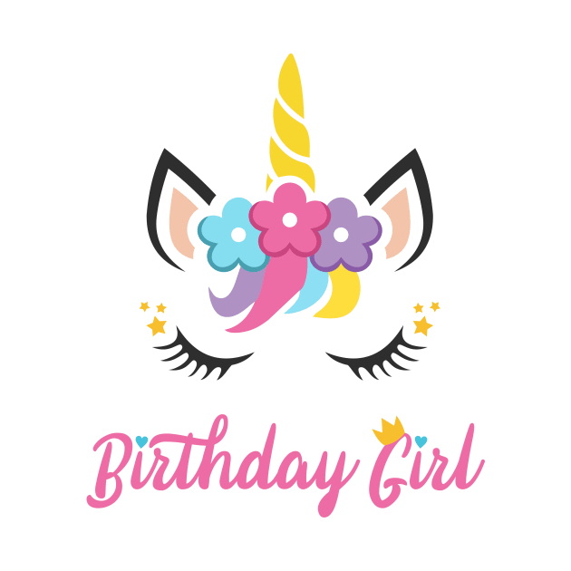 Unicorn Birthday Girl T Shirt by BProject