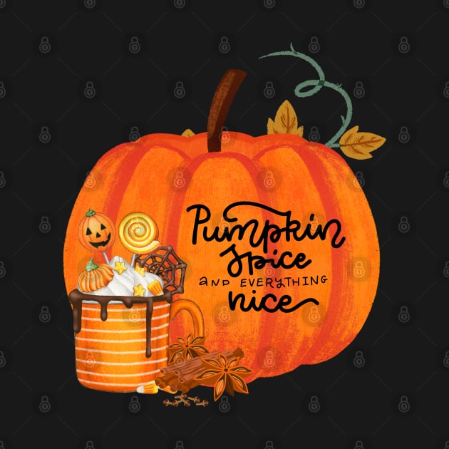 Pumpkin Spice and Everything nice by Butterfly Dira