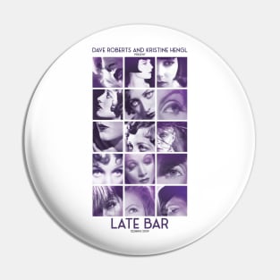 Limited edition - Presenting Late Bar (2009) Pin