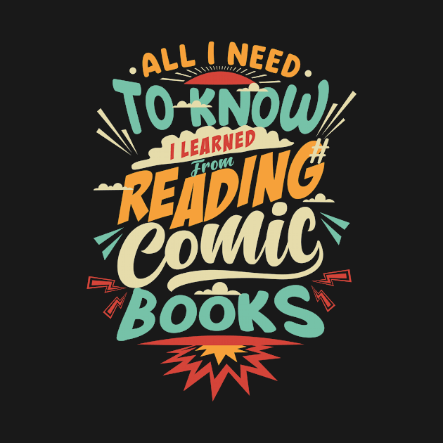 All I need to know I learned from reading Comic Books by REMNANT GAMERS