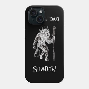 Embrace your Shadow Phone Case