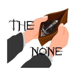 The None T-Shirt