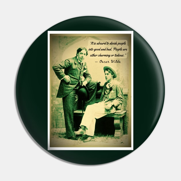 Oscar Wilde and Bosie Douglas portrait and quote: “It is absurd to divide people into good and bad...” Pin by artbleed