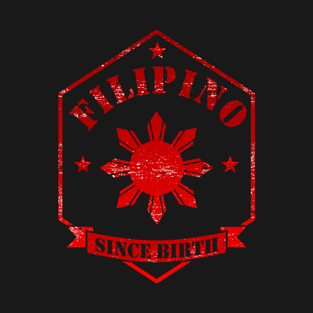 Filipino Since Birth Design by blessedpixel